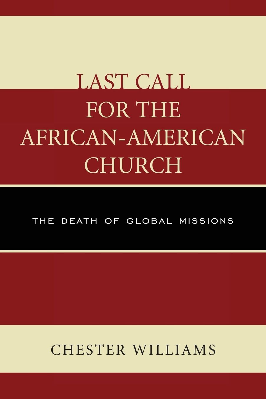Last Call for the African-American Church: The Death of Global Missions