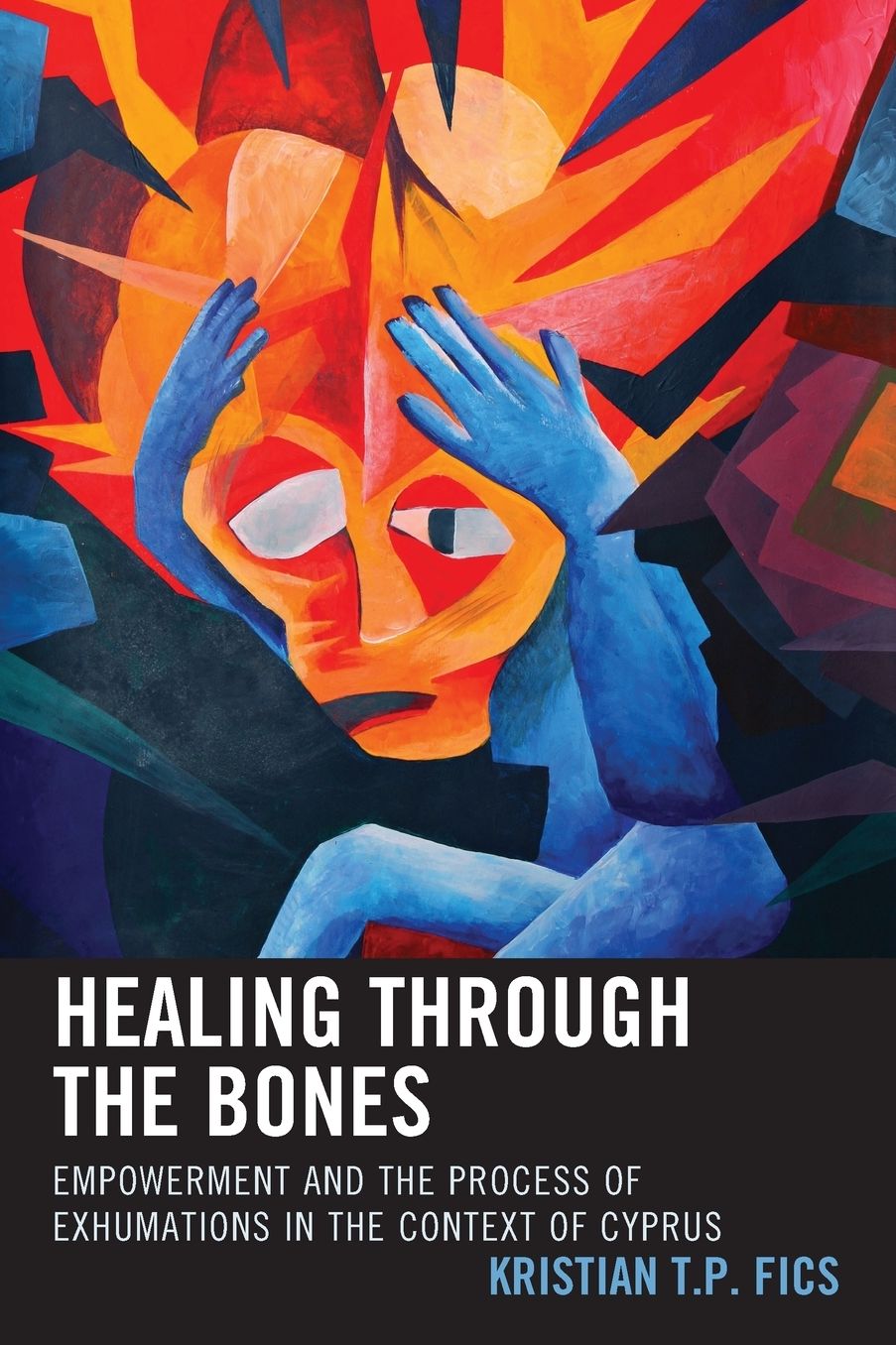 Healing through the Bones: Empowerment and the Process of Exhumations in the Context of Cyprus