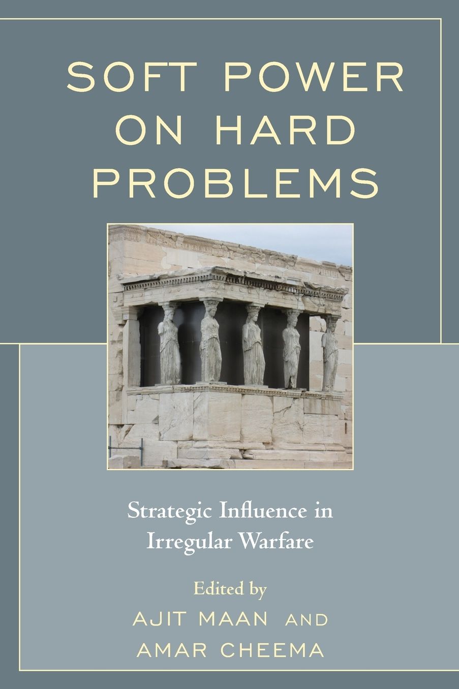 Soft Power on Hard Problems: Strategic Influence in Irregular Warfare