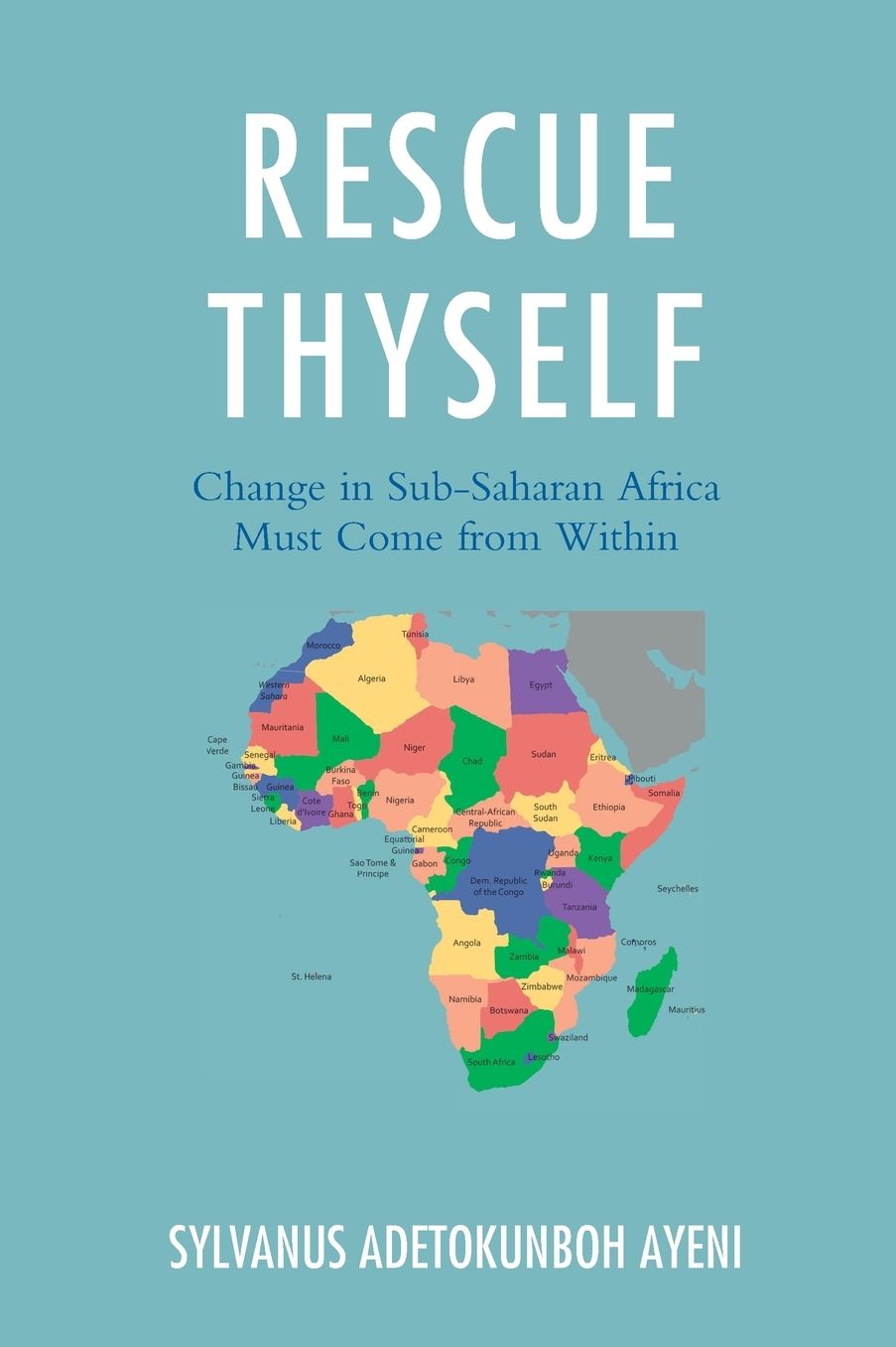 Rescue Thyself: Change In Sub-Saharan Africa Must Come from Within