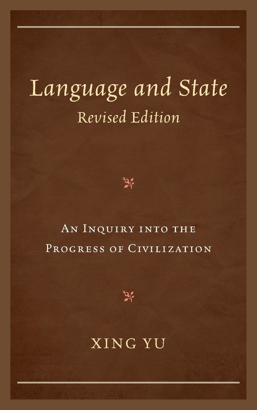 Language and State: An Inquiry Into the Progress of Civilization