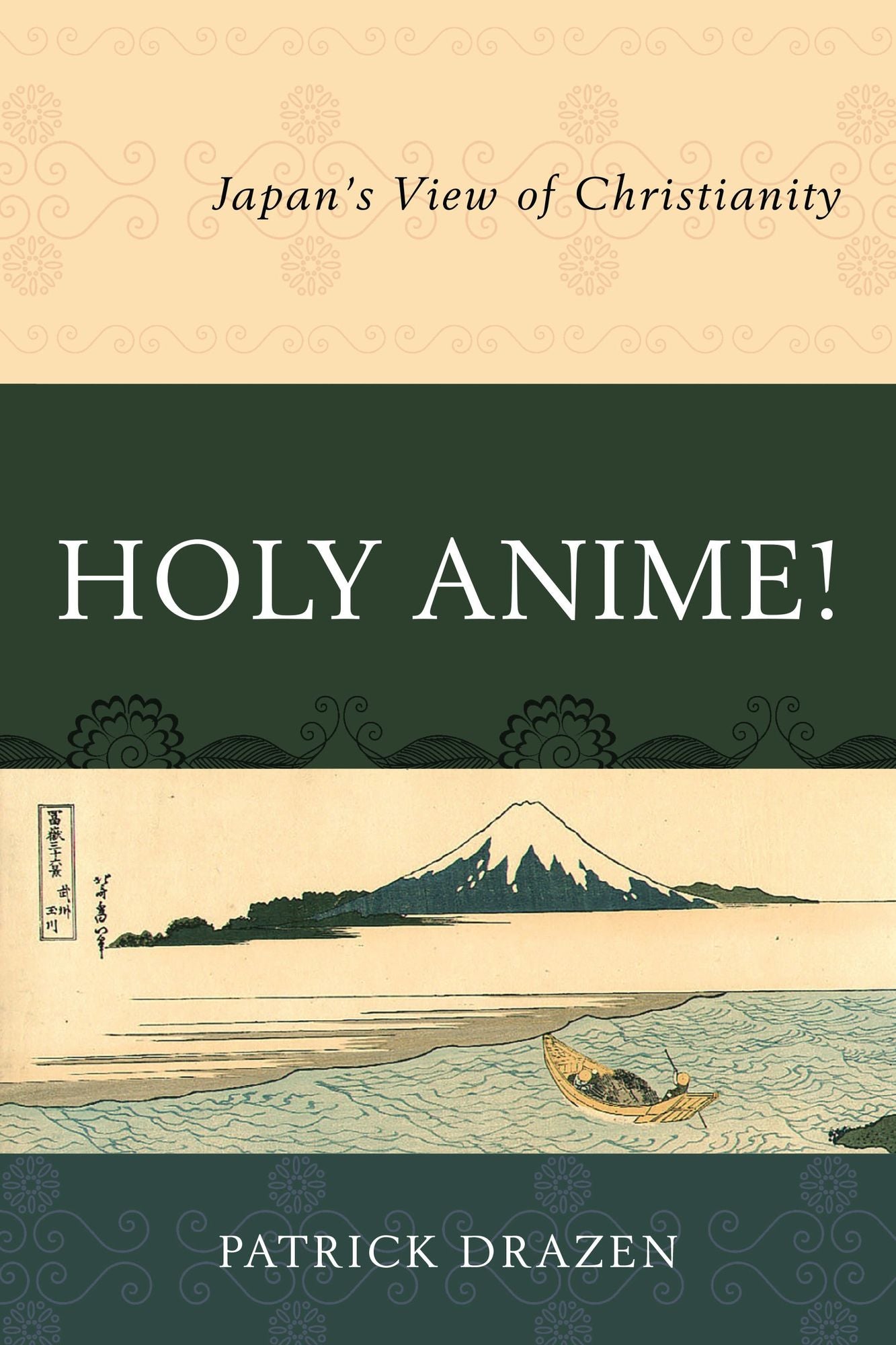 Holy Anime!: Japan's View of Christianity