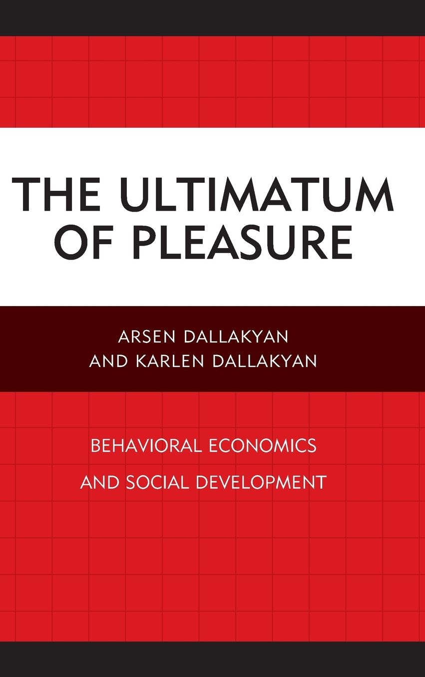 The Ultimatum of Pleasure: Behavioral Economics and Social Development