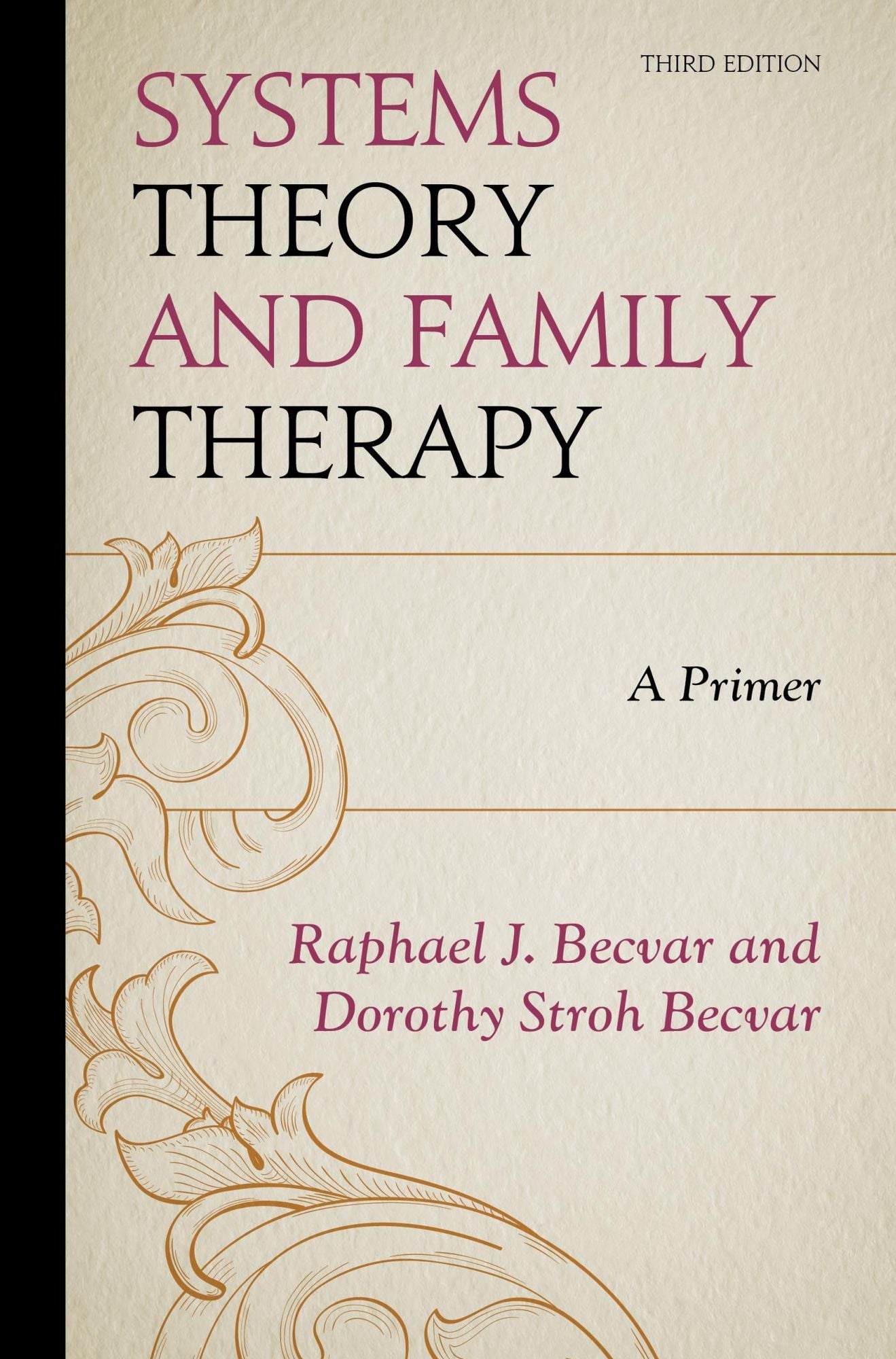 Systems Theory and Family Therapy: A Primer