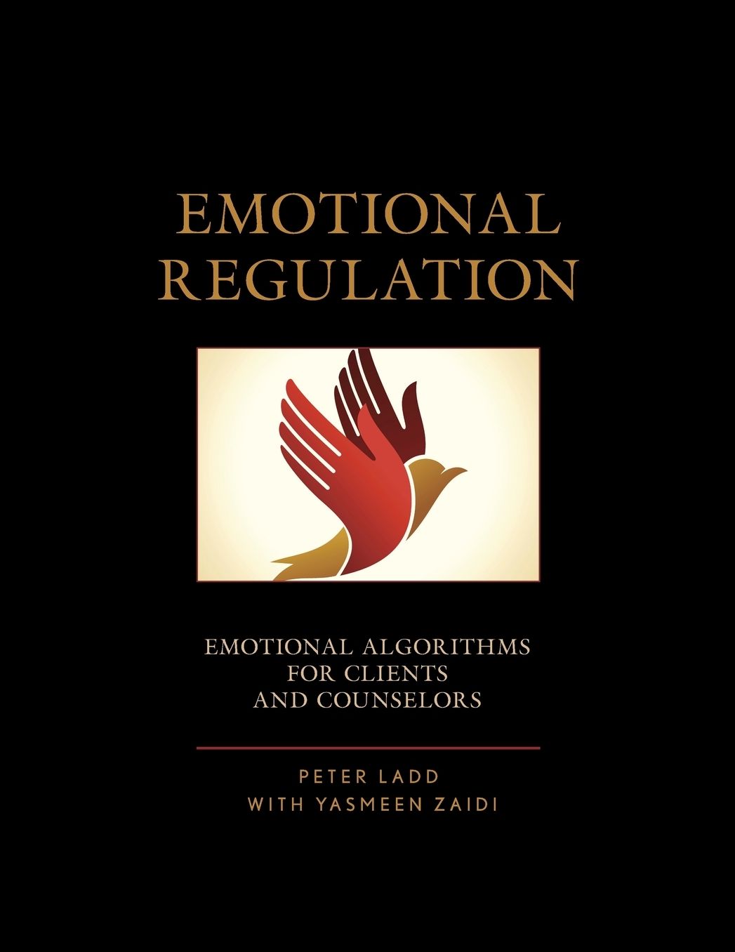 Emotional Regulation: Emotional Algorithms for Clients and Counselors