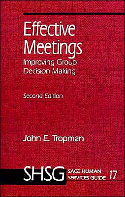 Effective Meetings: Improving Group Decision Making