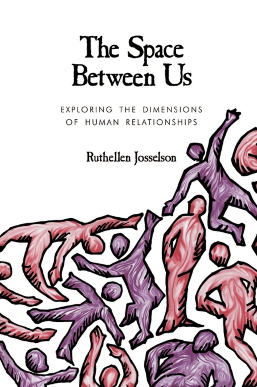 The Space between Us: Exploring the Dimensions of Human Relationships