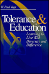 Tolerance & Education: Learning To Live with Diversity and Difference