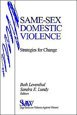 Same-Sex Domestic Violence: Strategies for Change