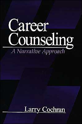 Career Counseling: A Narrative Approach