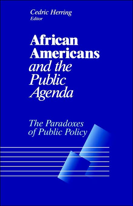 African Americans and the Public Agenda: The Paradoxes of Public Policy