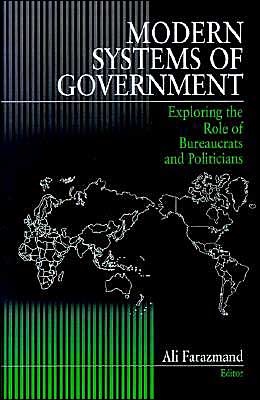 Modern Systems of Government: Exploring the Role of Bureaucrats and Politicians