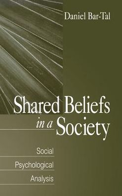 Shared Beliefs in a Society: Social Psychological Analysis