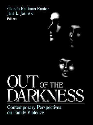 Out of the Darkness: Contemporary Perspectives on Family Violence