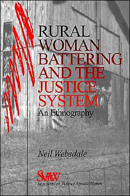 Rural Women Battering and the Justice System: An Ethnography