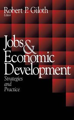 Jobs and Economic Development: Strategies and Practice