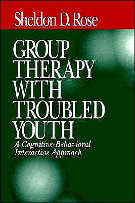 Group Therapy with Troubled Youth: A Cognitive-Behavioral Interactive Approach