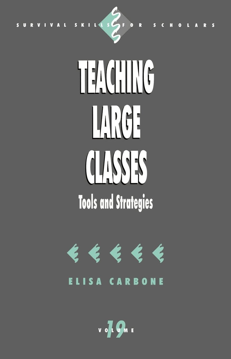Teaching Large Classes: Tools and Strategies