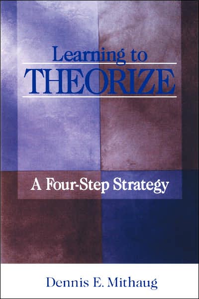 Learning to Theorize: A Four-Step Strategy