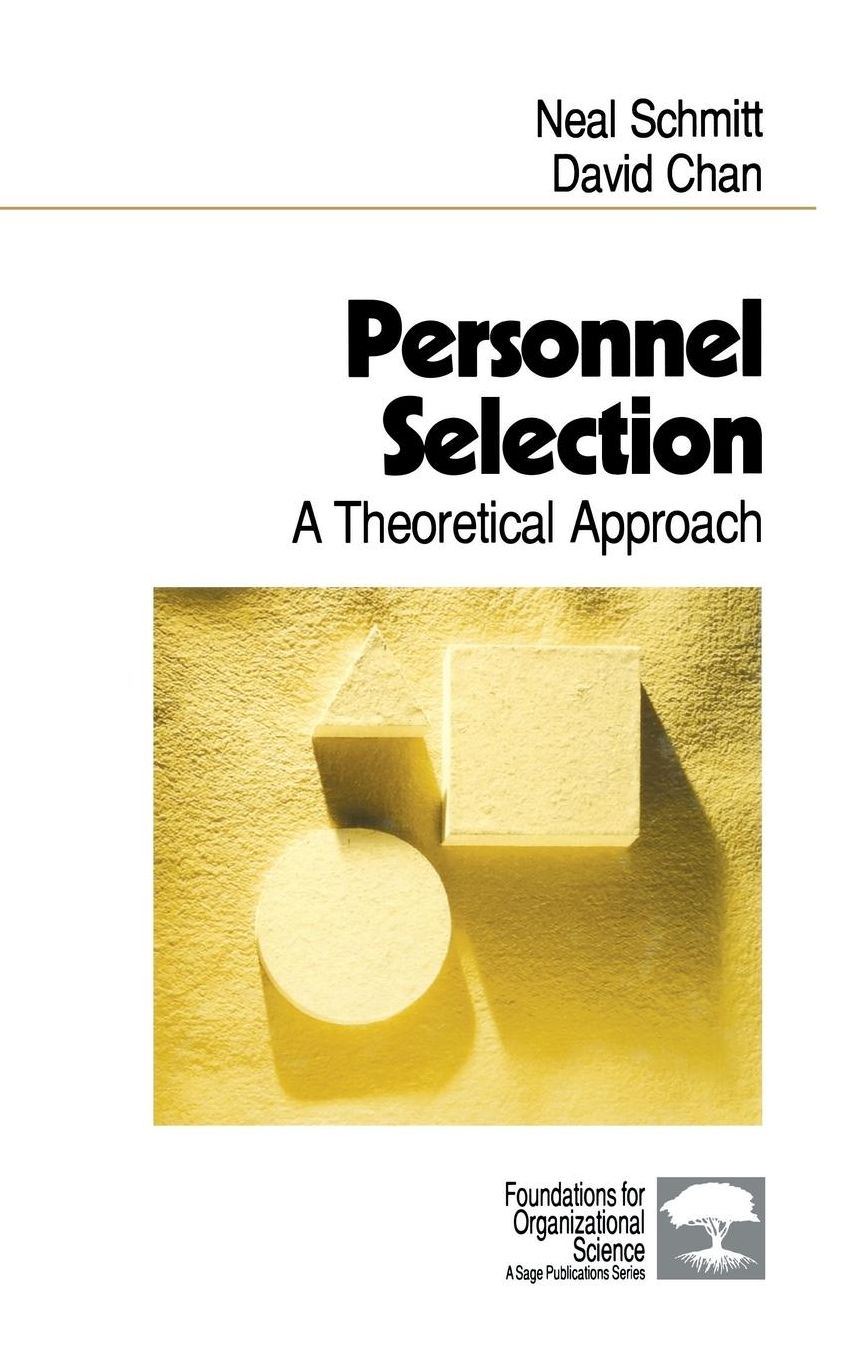 Personnel Selection: A Theoretical Approach