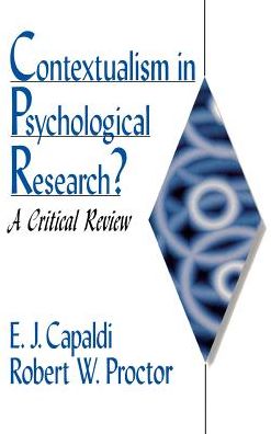 Contextualism in Psychological Research?: A Critical Review