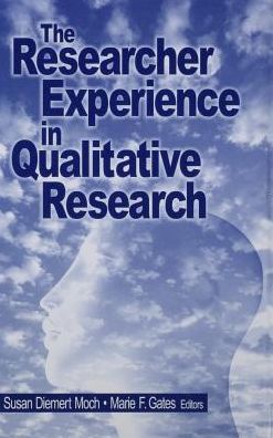 Researcher Experience in Qualitative Research