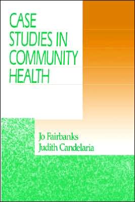 Case Studies in Community Health