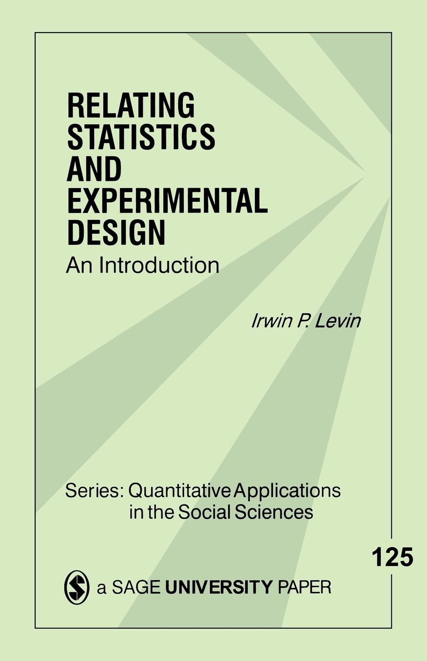 Relating Statistics and Experimental Design: An Introduction