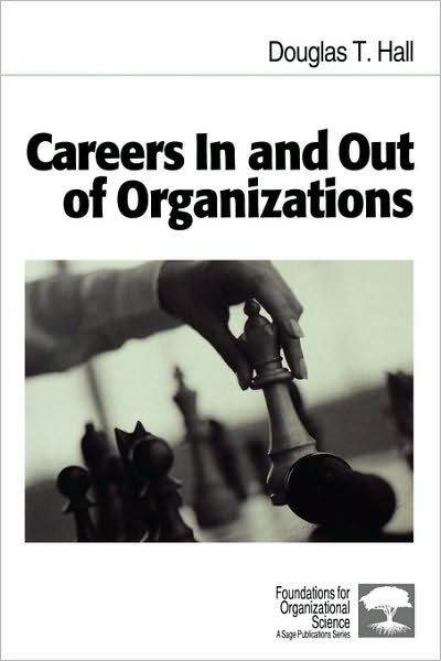Careers In and Out of Organizations