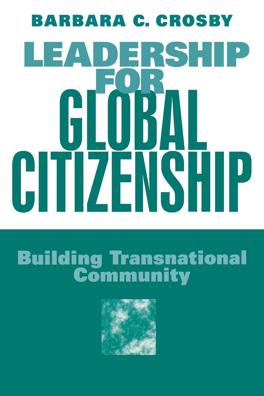 Leadership For Global Citizenship: Building Transnational Community
