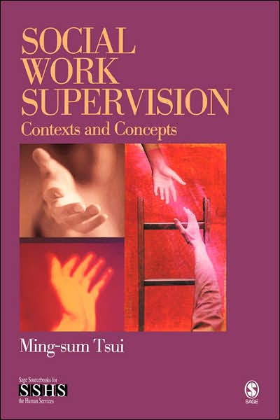 Social Work Supervision: Contexts and Concepts