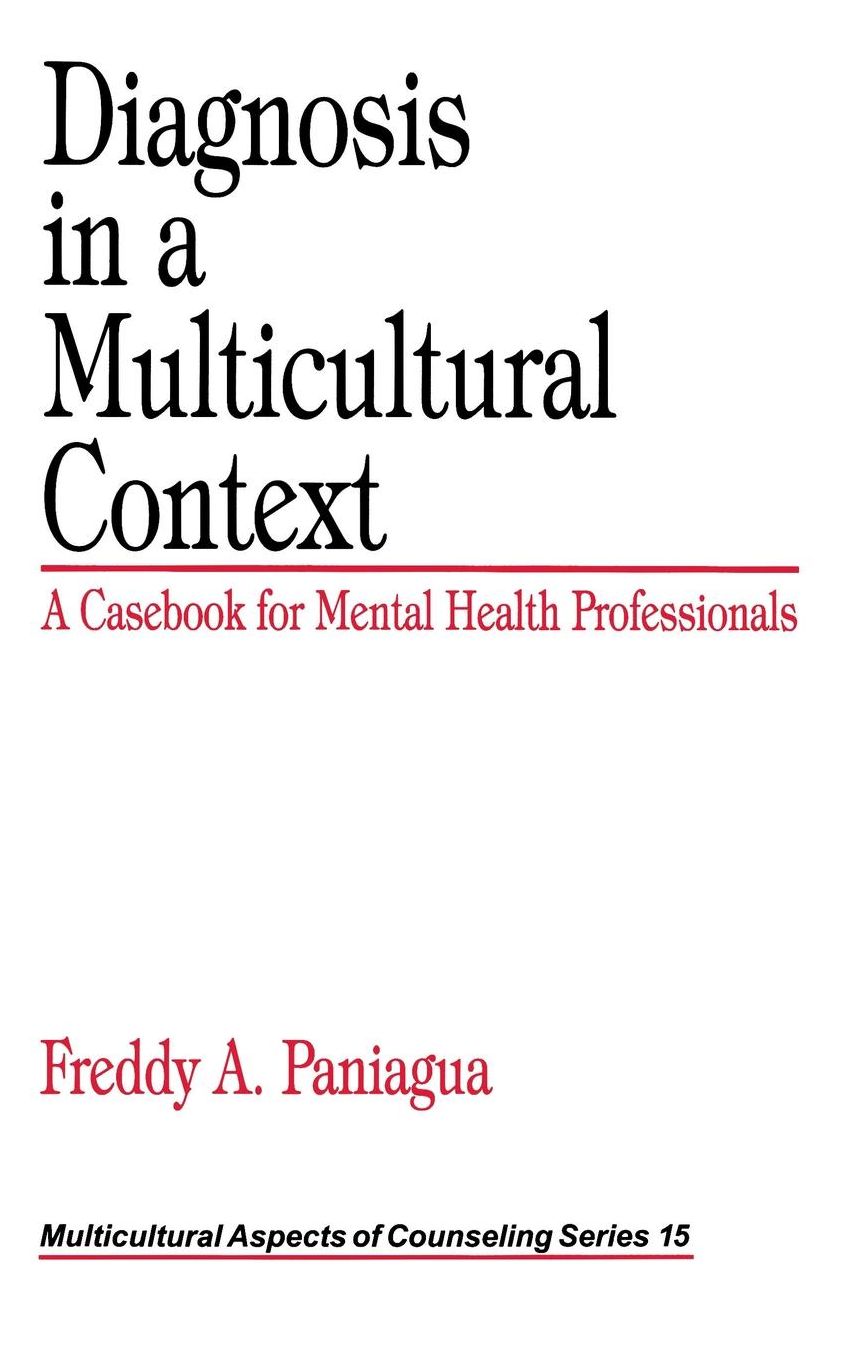 Diagnosis in a Multicultural Context: A Casebook for Mental Health Professionals