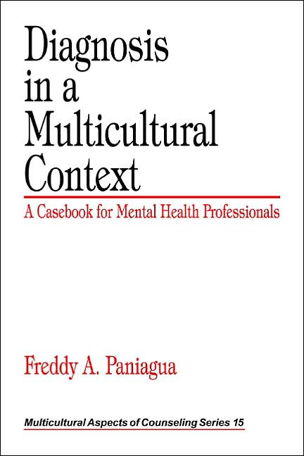Diagnosis in a Multicultural Context: A Casebook for Mental Health Professionals