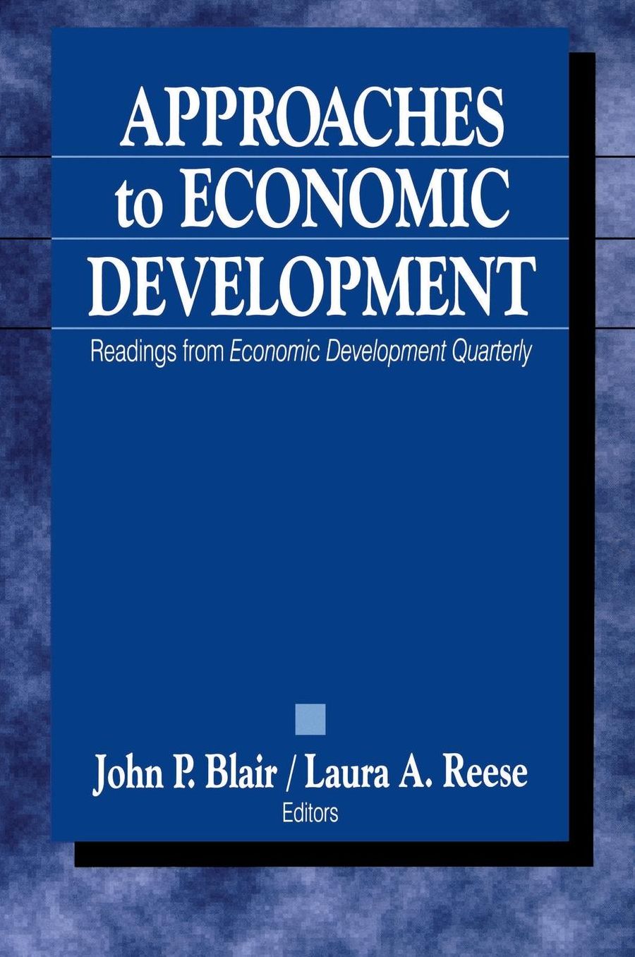 Approaches to Economic Development: Readings From Economic Development Quarterly