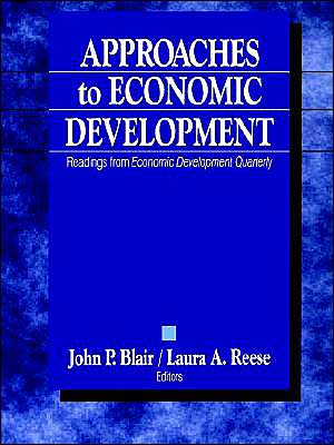 Approaches to Economic Development: Readings From Economic Development Quarterly
