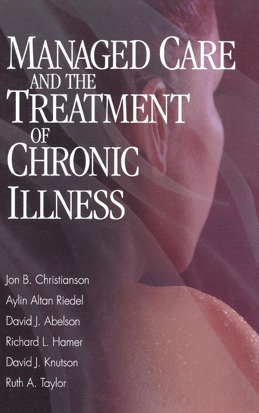 Managed Care and The Treatment of Chronic Illness