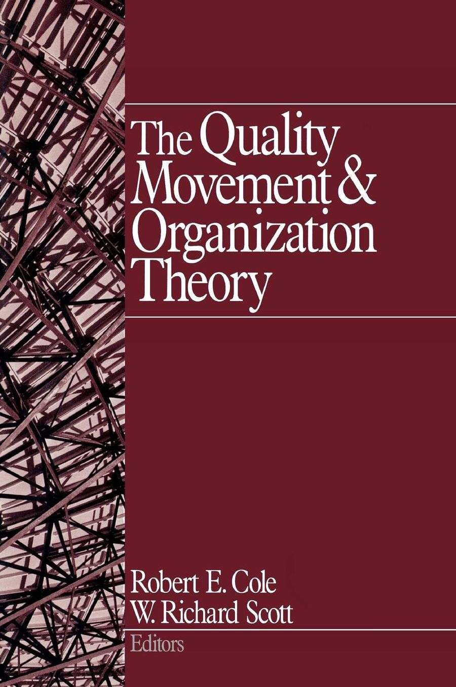 The Quality Movement and Organization Theory