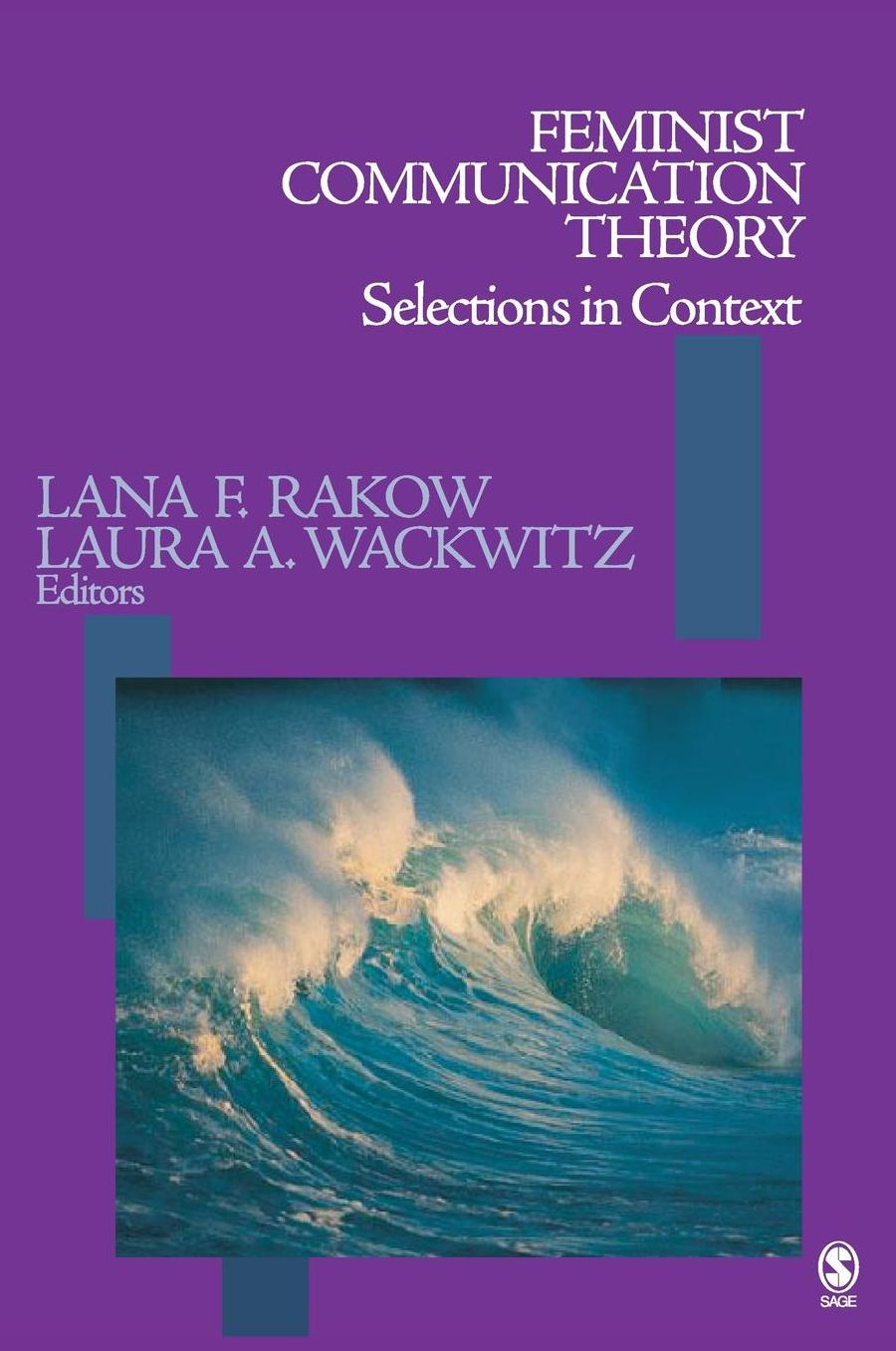 Feminist Communication Theory: Selections in Context