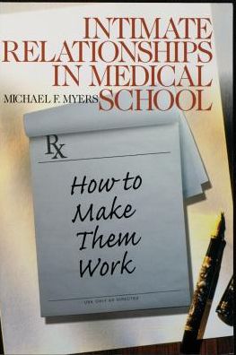 Intimate Relationships in Medical School: How to Make Them Work