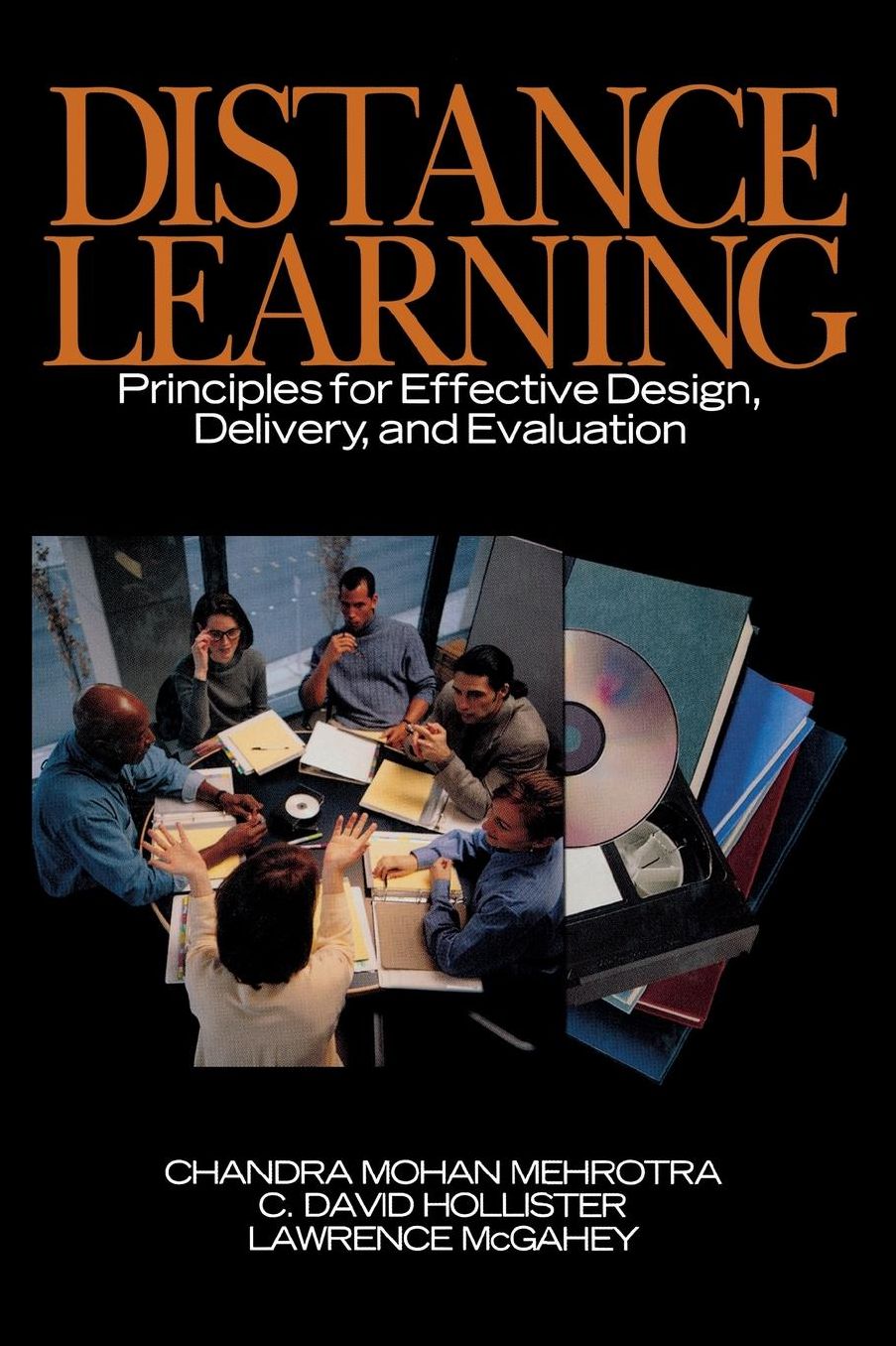 Distance Learning: Principles for Effective Design, Delivery, and Evaluation