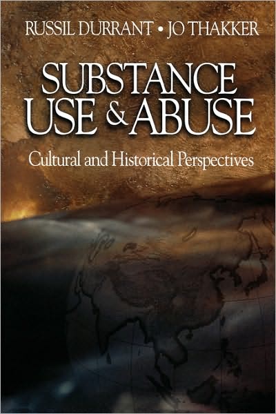 Substance Use and Abuse: Cultural and Historical Perspectives