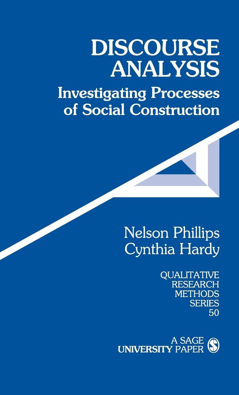 Discourse Analysis: Investigating Processes of Social Construction