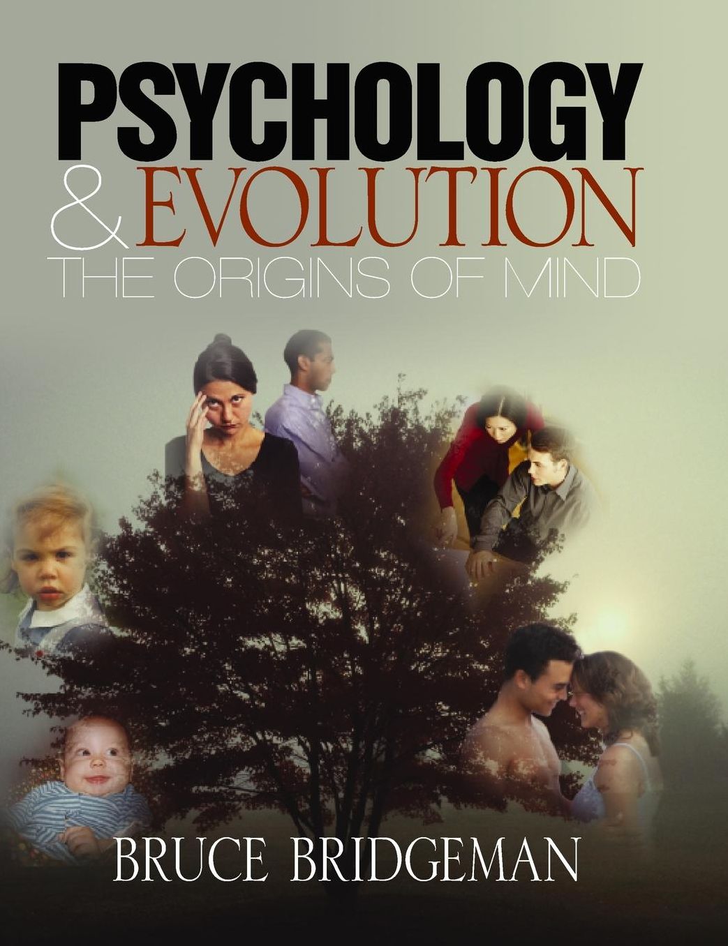 Psychology and Evolution: The Origins of Mind