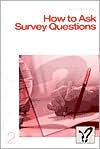 How to Ask Survey Questions