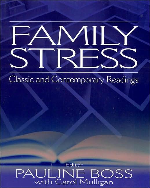 Family Stress: Classic and Contemporary Readings