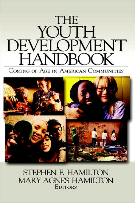 The Youth Development Handbook: Coming of Age in American Communities