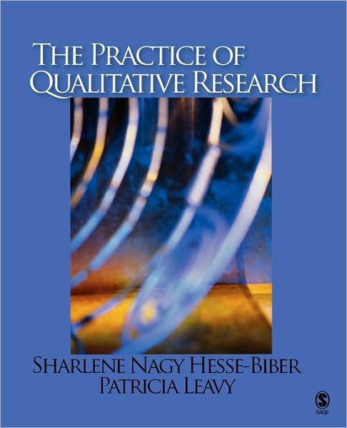 The Practice of Qualitative Research