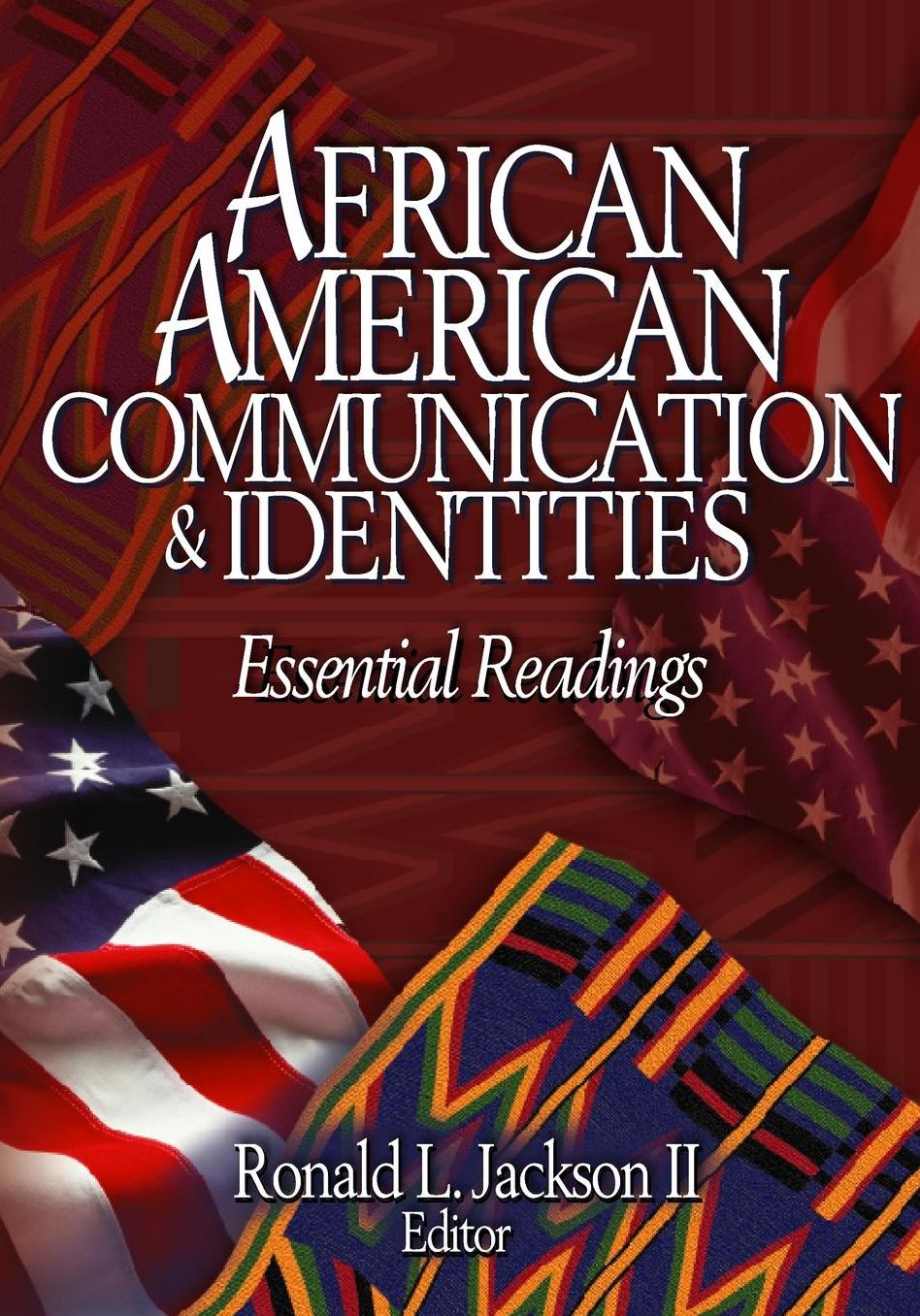 African American Communication & Identities: Essential Readings