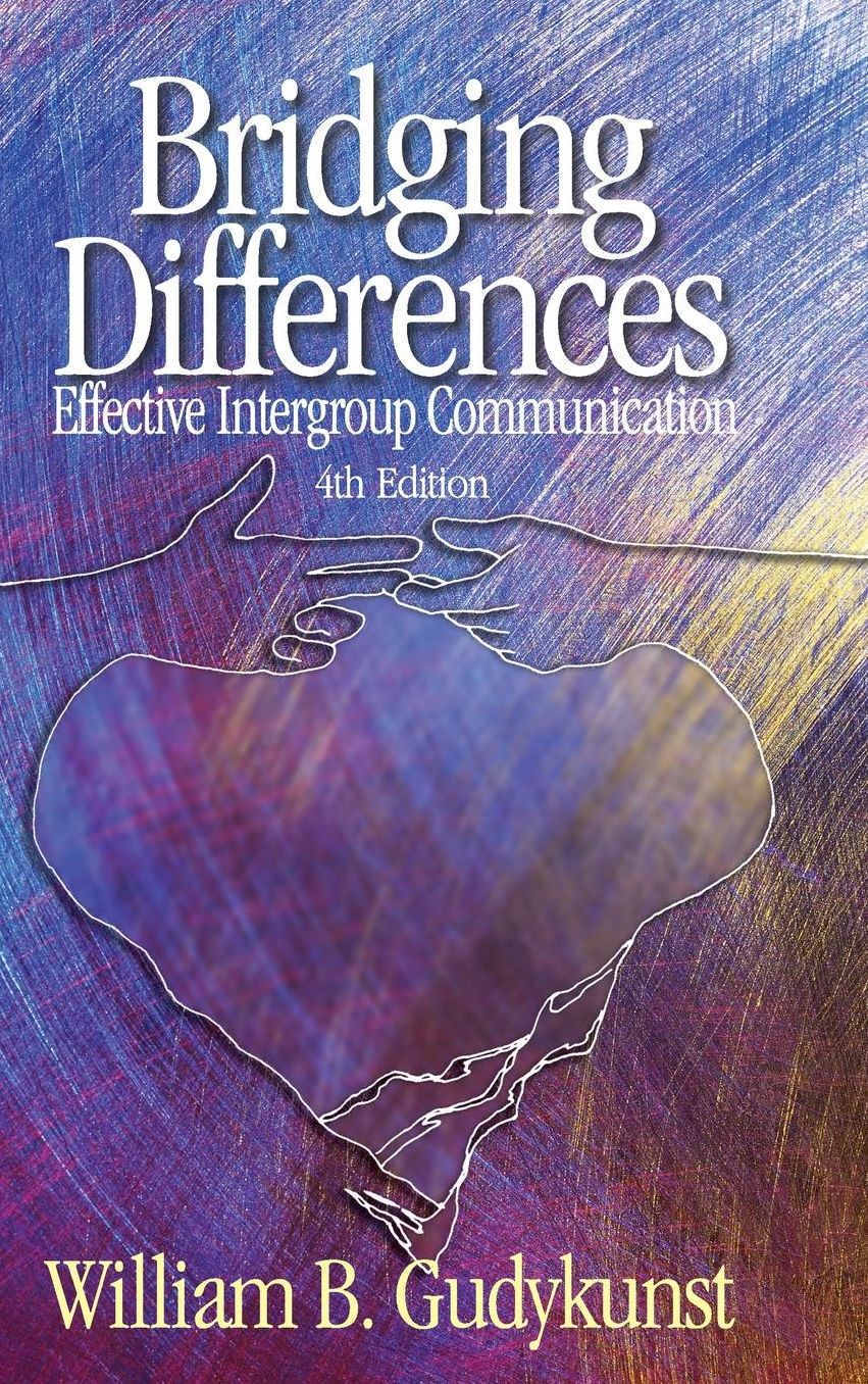 Bridging Differences: Effective Intergroup Communication