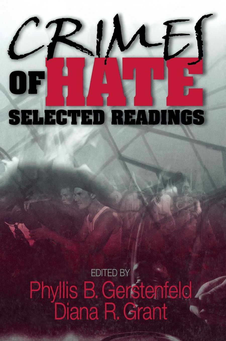 Crimes of Hate: Selected Readings